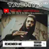 Tachyz - Remember-Me - Single